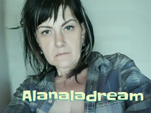 Alanaladream