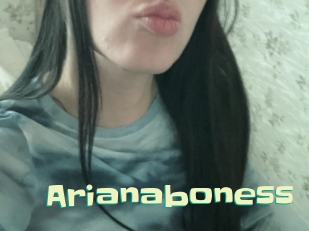 Arianaboness