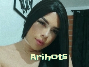 Arihots