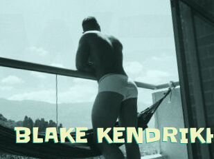 BLAKE_KENDRIKH