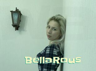 BellaRous