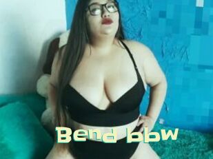 Bend_bbw