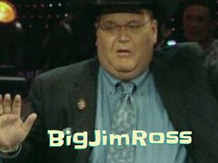 BigJimRoss