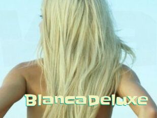 BlancaDeluxe