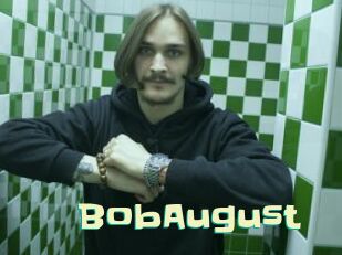 BobAugust