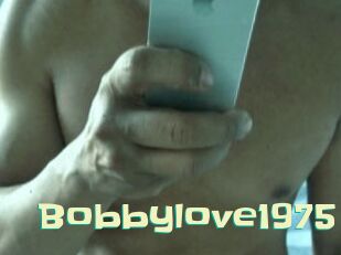 Bobbylove1975