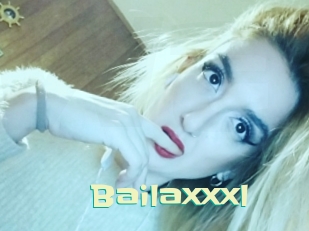 Bailaxxxl