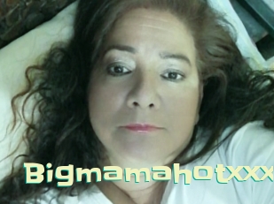 Bigmamahotxxx