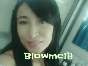 Blowme18