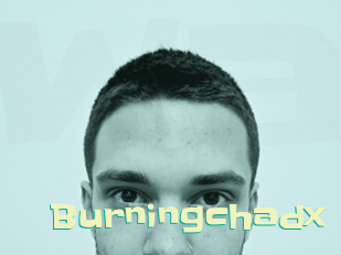 Burningchadx