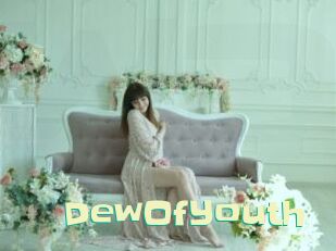 DewOfYouth