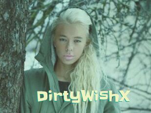 DirtyWishX