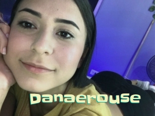 Danaerouse