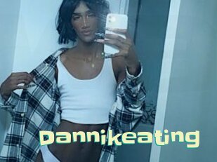 Dannikeating