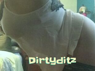 Dirtyditz