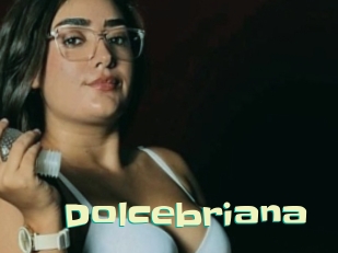 Dolcebriana