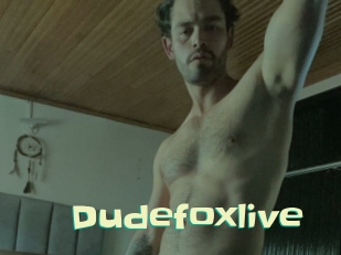 Dudefoxlive