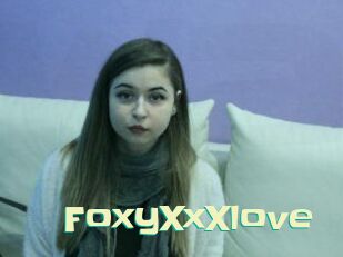 FoxyXxXlove