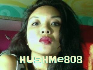 HUSHMe808