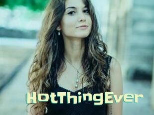 HotThingEver