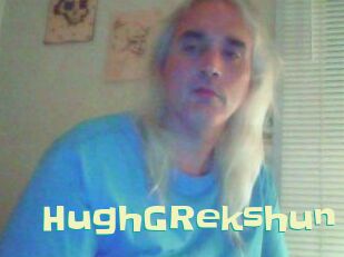 HughGRekshun