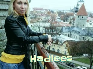 Hadlees