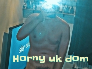 Horny_uk_dom