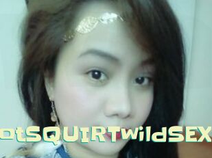 HotSQUIRTwildSEX