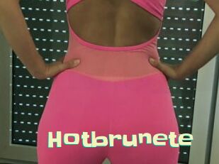 Hotbrunete