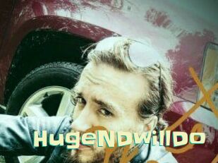 HugeNDwillDo