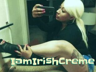 IamIrishCreme