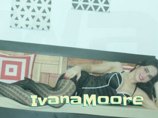 IvanaMoore