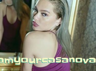 Iamyourcasanova