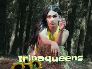 Irinaqueens