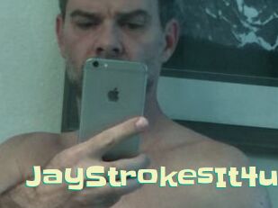 JayStrokesIt4u