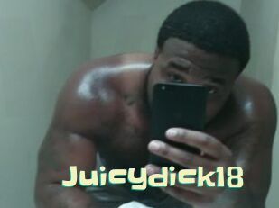 Juicydick18