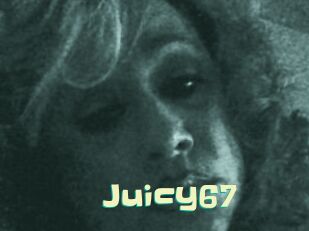 Juicy67