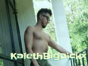 KalethBigDickx