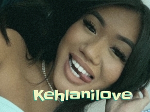 Kehlanilove