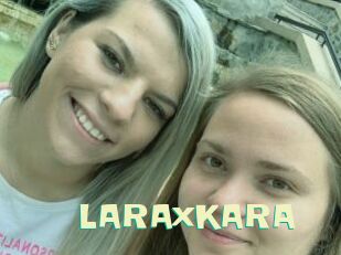 LARAxKARA