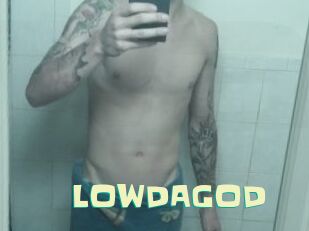 LOWDAGOD