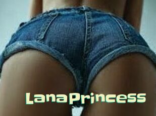 LanaPrincess