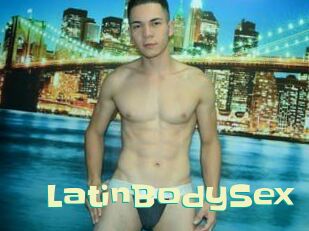 LatinBodySex