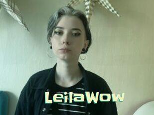 LeilaWow