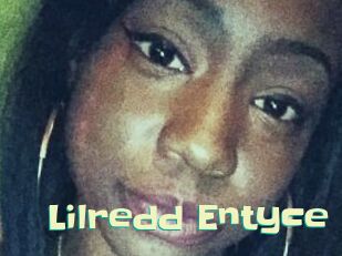 Lilredd_Entyce