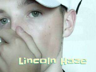 Lincoln_Haze