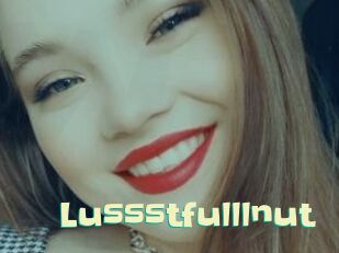 Lussstfulllnut