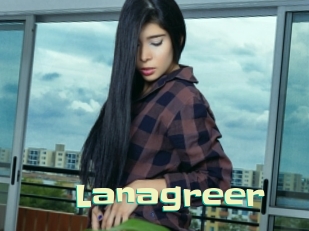 Lanagreer