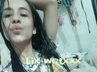 Lix_wetxxx