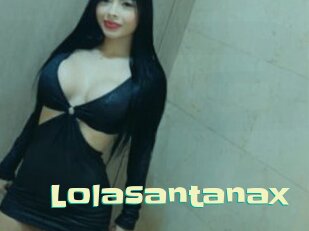 Lolasantanax